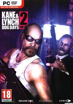 Kane & Lynch 2 : Dog Days - RELOADED